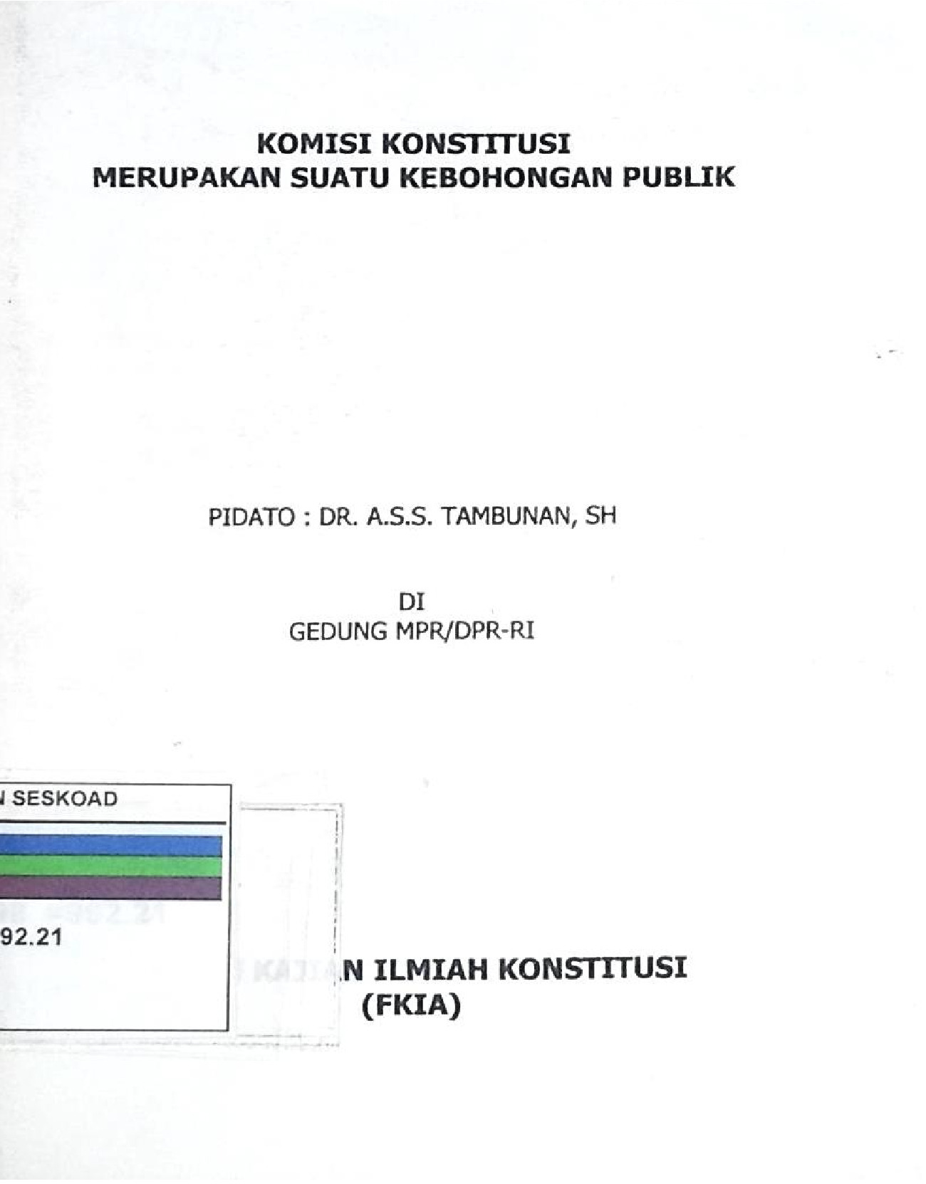 KOMISI KONSTITUSI MERUPAKAN SUATU KEBOHONGAN PUBL